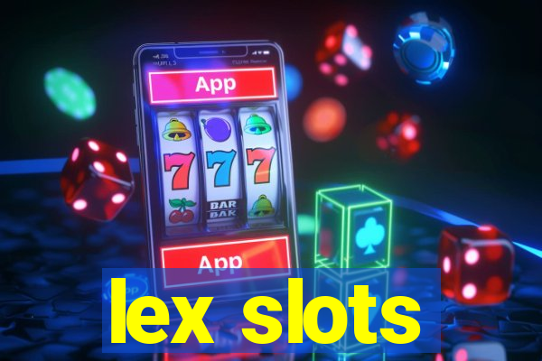 lex slots